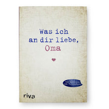 Buch: "Was ich an dir liebe, Oma"