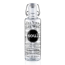 Soulbottle "Fill your Life with Soul" 0,6l